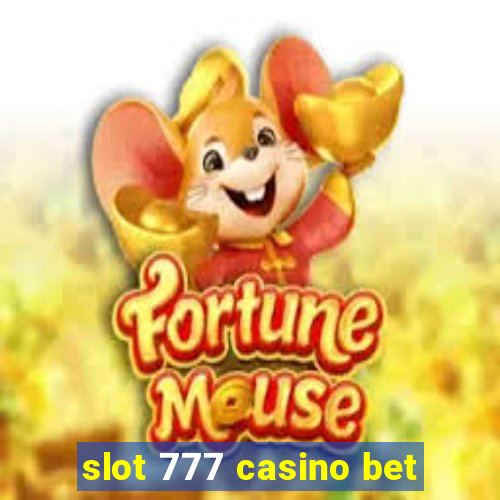 slot 777 casino bet