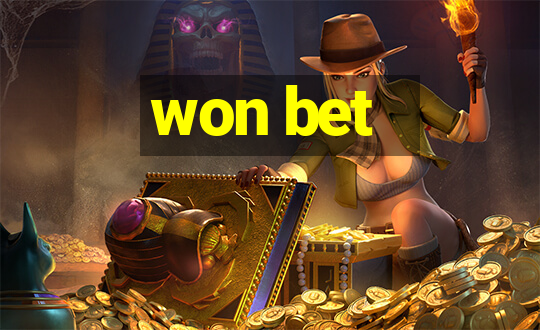 won bet