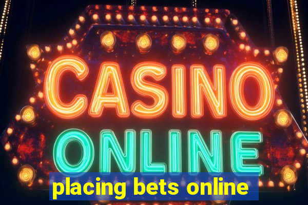 placing bets online