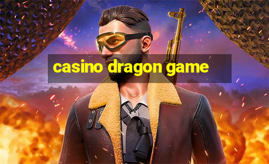 casino dragon game