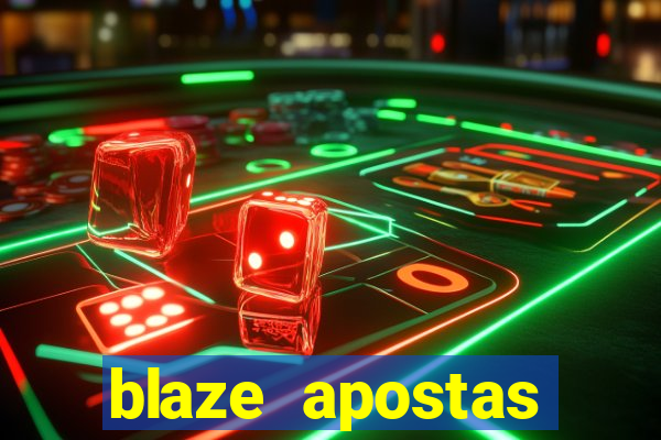 blaze apostas ganhar dinheiro