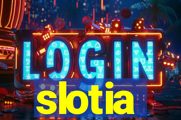 slotia