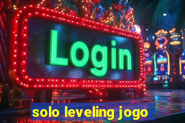 solo leveling jogo