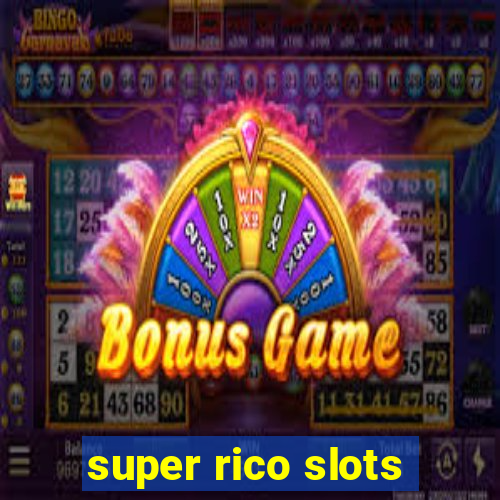 super rico slots