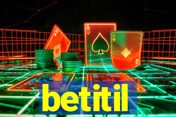 betitil