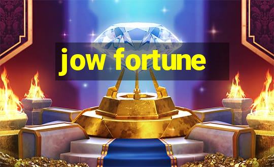 jow fortune