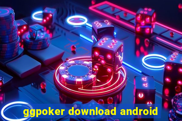 ggpoker download android