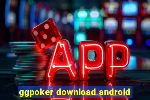 ggpoker download android