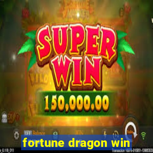 fortune dragon win