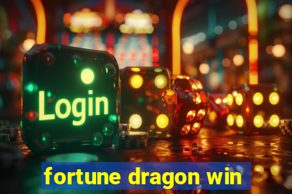 fortune dragon win