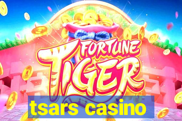 tsars casino