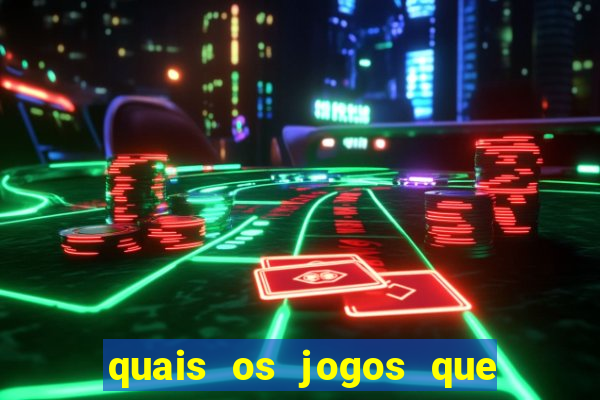 quais os jogos que realmente d?o dinheiro