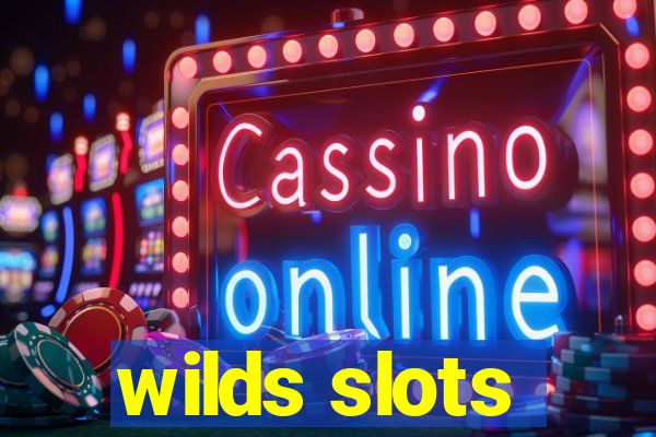 wilds slots