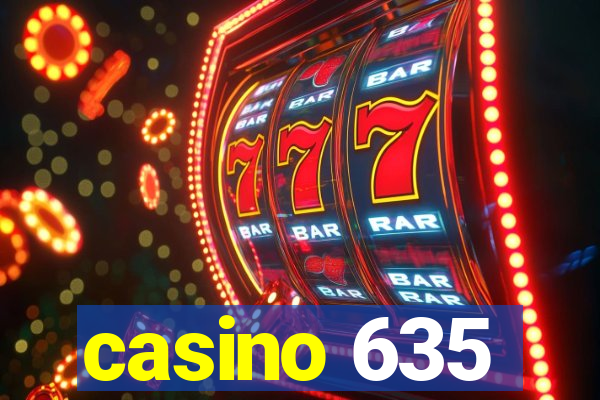 casino 635