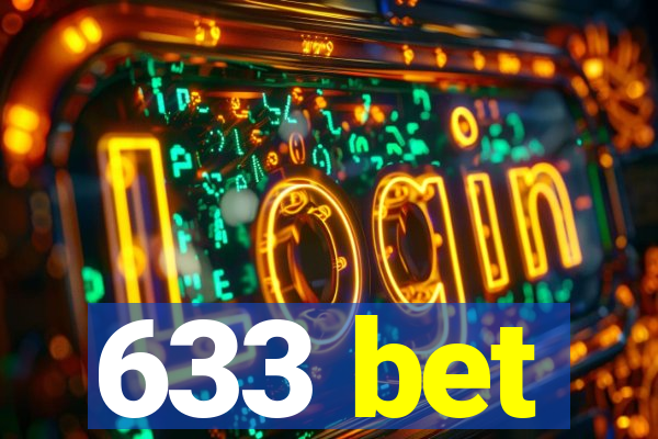 633 bet