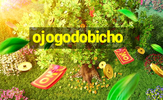 ojogodobicho