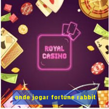 onde jogar fortune rabbit