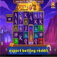 esport betting reddit