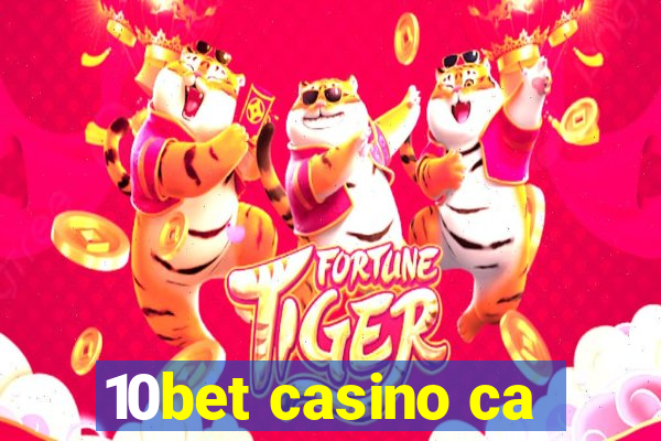 10bet casino ca