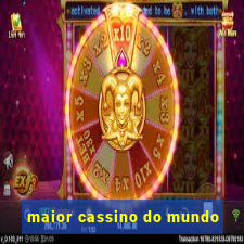 maior cassino do mundo