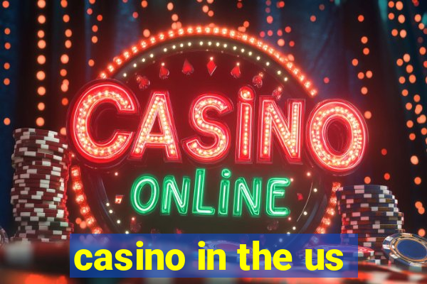 casino in the us