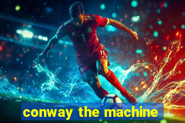 conway the machine