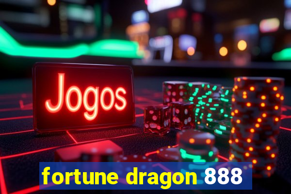 fortune dragon 888