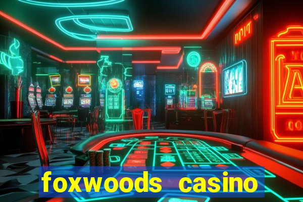 foxwoods casino connecticut hotels