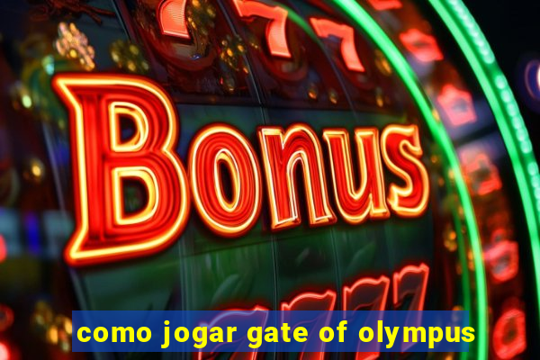 como jogar gate of olympus