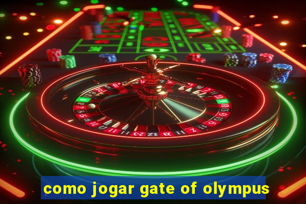 como jogar gate of olympus