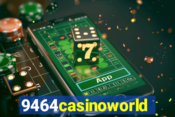 9464casinoworld