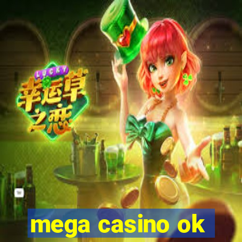 mega casino ok