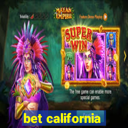 bet california