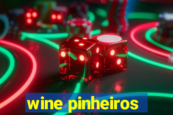 wine pinheiros