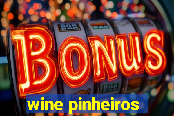 wine pinheiros