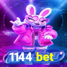 1144 bet