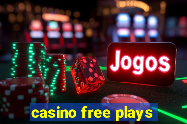 casino free plays