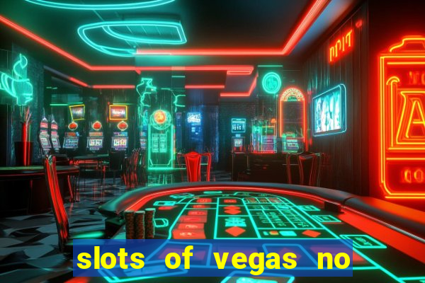 slots of vegas no deposit code