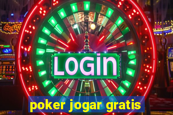 poker jogar gratis