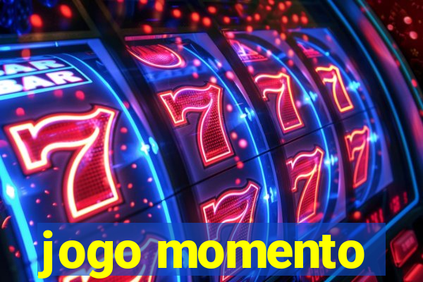 jogo momento