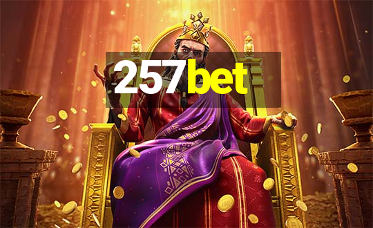 257bet