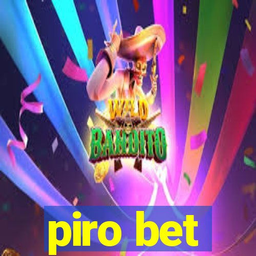 piro bet