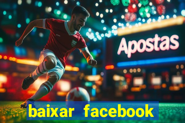 baixar facebook lite baixaki