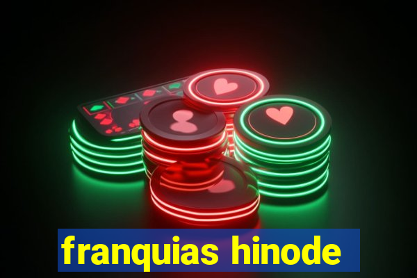 franquias hinode