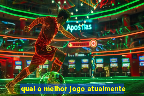 qual o melhor jogo atualmente