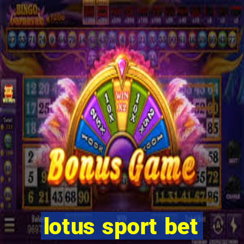 lotus sport bet