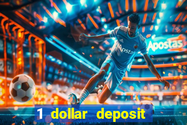 1 dollar deposit casino nz 2021