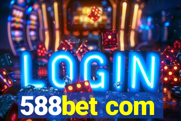 588bet com