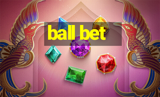 ball bet