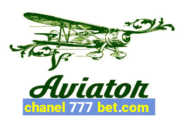 chanel 777 bet.com